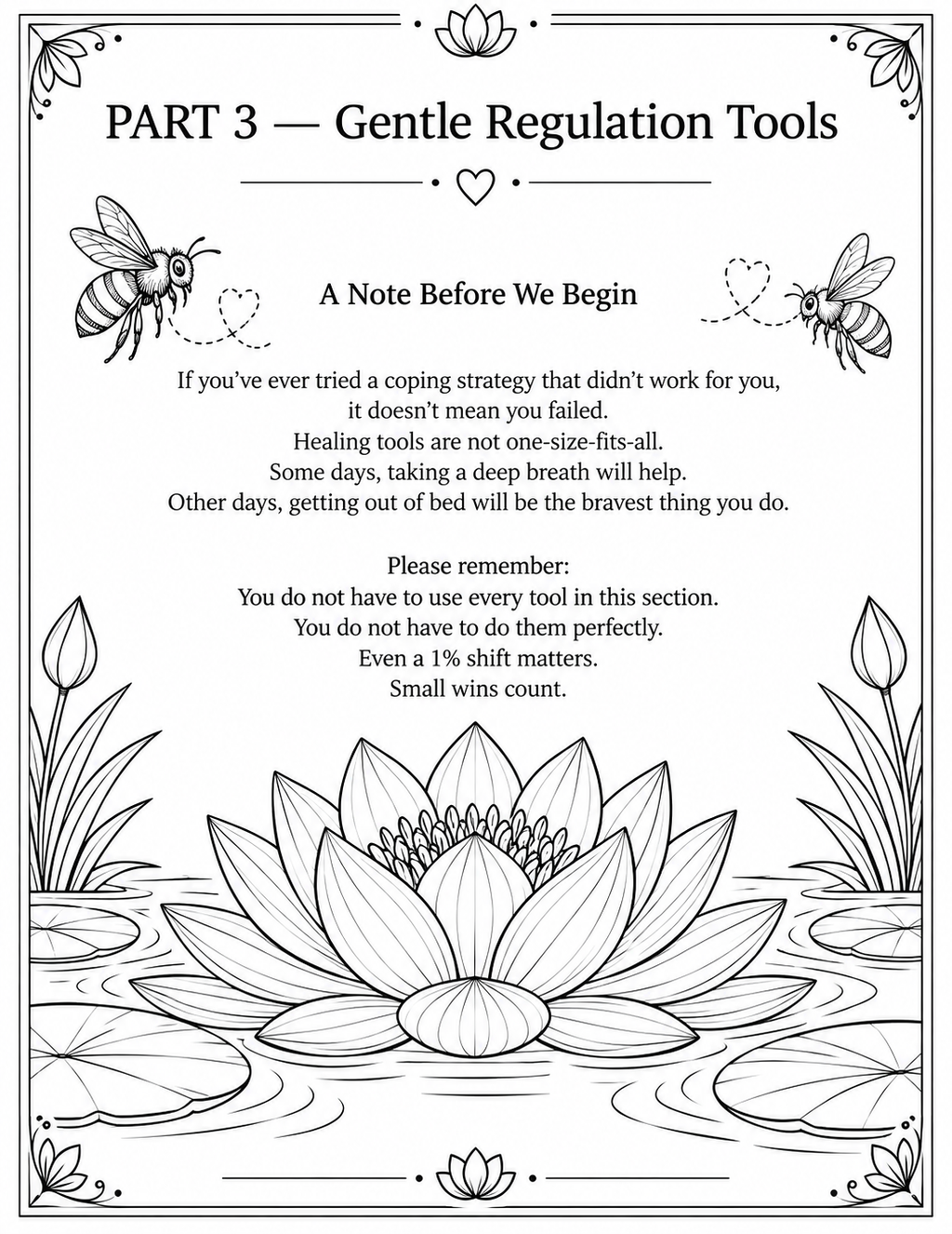 A black and white printable worksheet titled 'PART 3 — Gentle Regulation Tools' with bees, a lotus flower, and a note before we begin, shown on a white background.